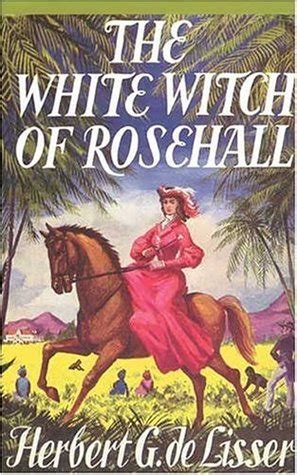The white witch of rosehzll